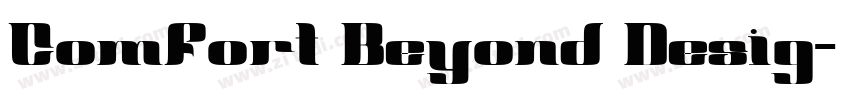 Comfort Beyond Desig字体转换
